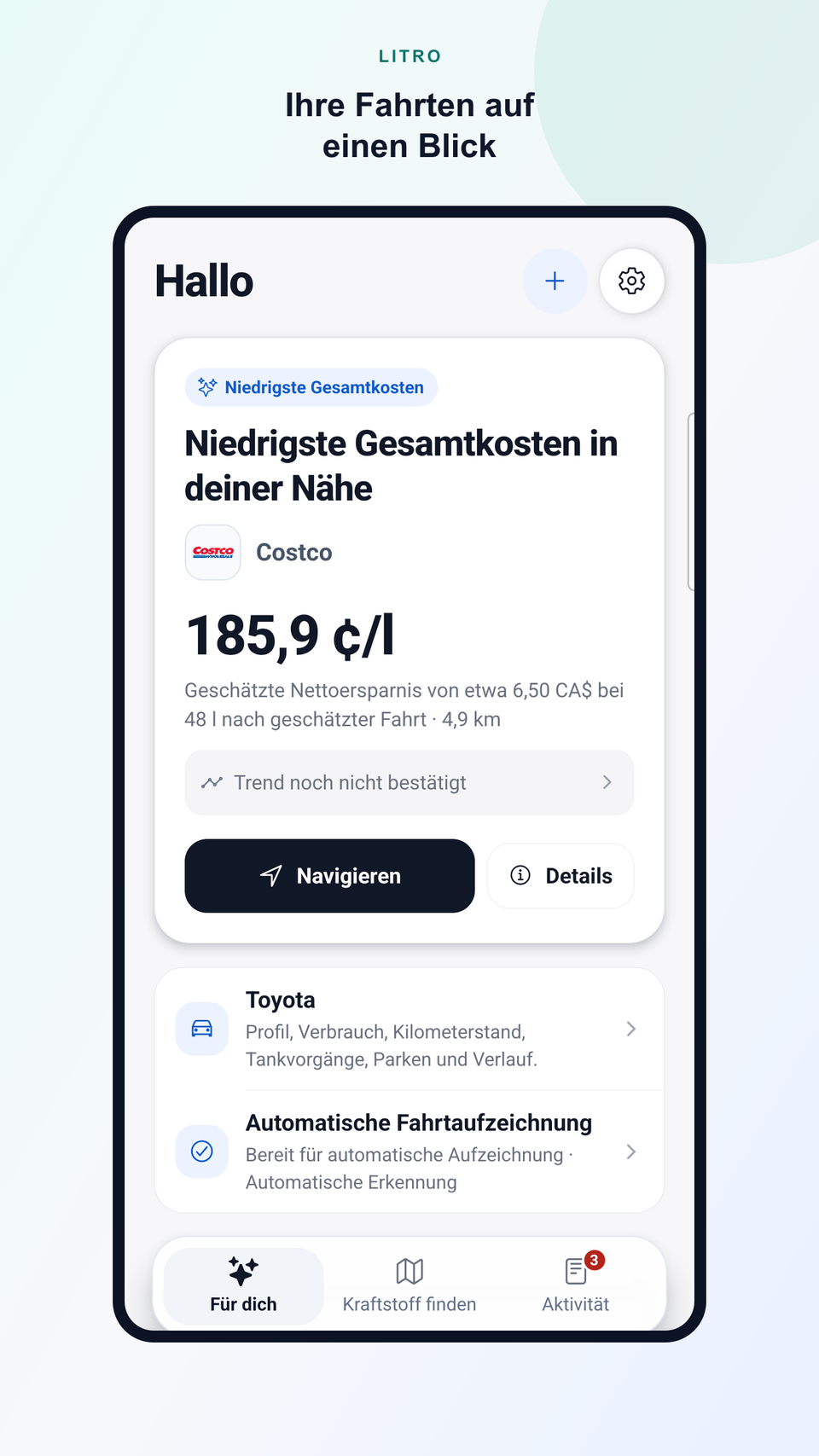 Litro Ansicht Für dich mit lokaler Empfehlung, dem Fahrzeug Toyota und Status der automatischen Aufzeichnung.